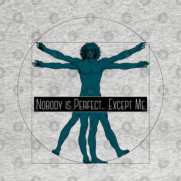 Nobody is Perfect... Except me!!! by Monkey Business Bank
